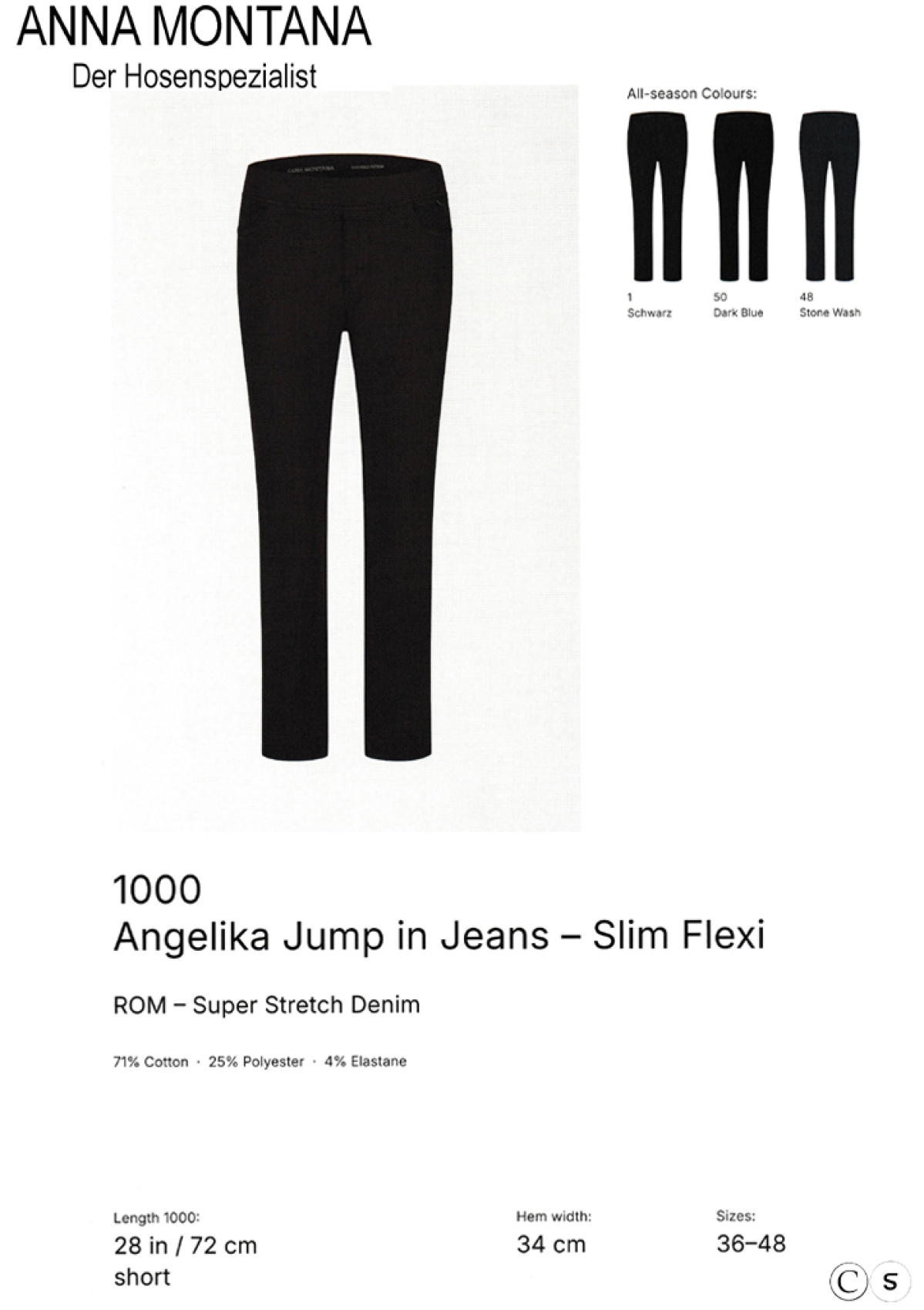 Angelika 1000 Jump In / bequeme Jeans-Schlupfhose / weicher Bund Kurzgröße 72 cm lang, von 36 bis 48 / ANNA MONTANA