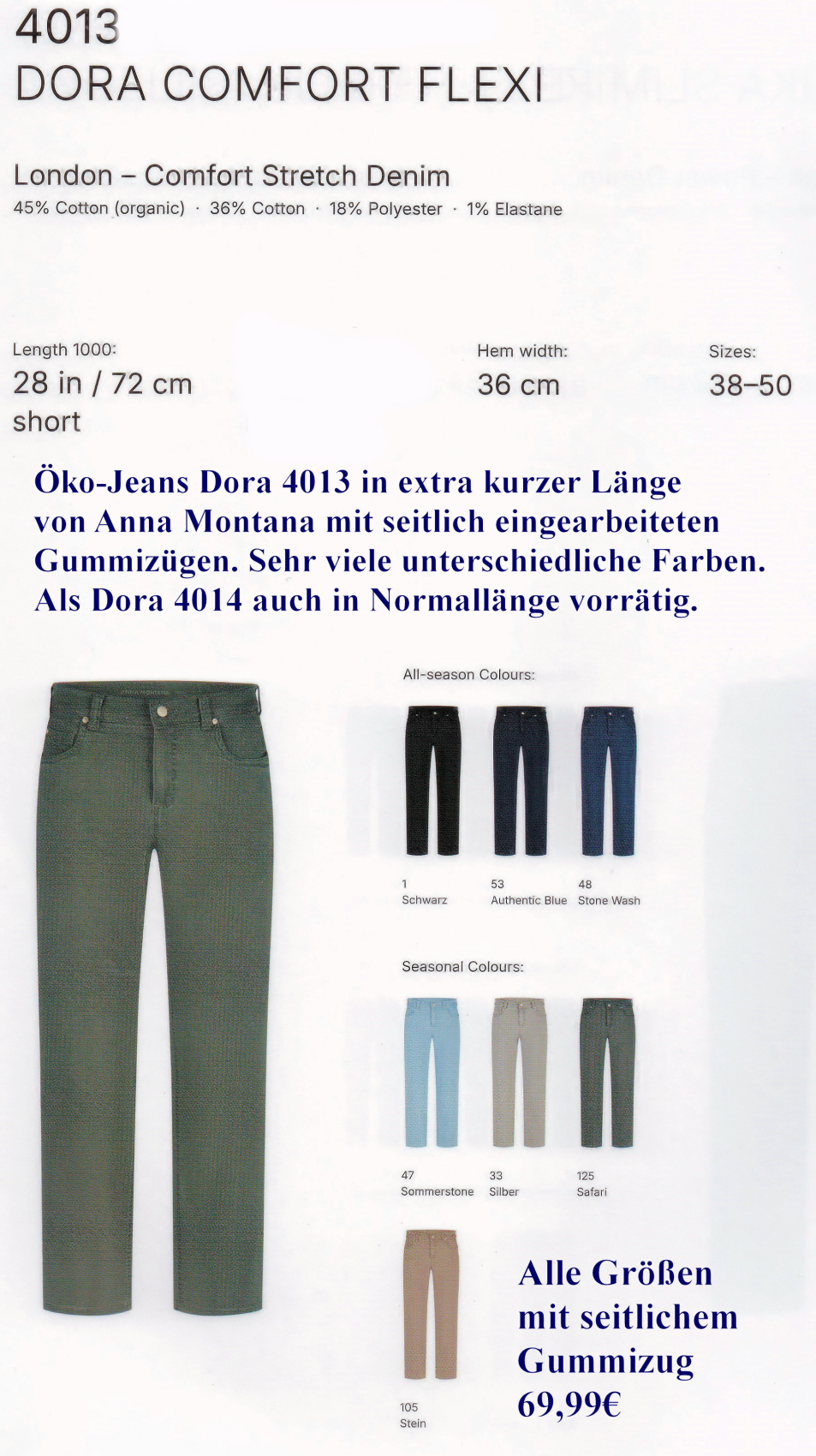 Dora 4013 Kurzgröße  Hosen/Jeans / Organic Cotton / mit seitlichen Gummizug am Bund bis Größe 50 / ANNA MONTANA